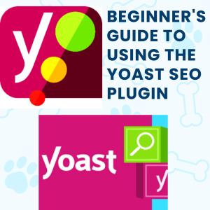 A Beginner’s Guide to Using the Yoast SEO Plugin